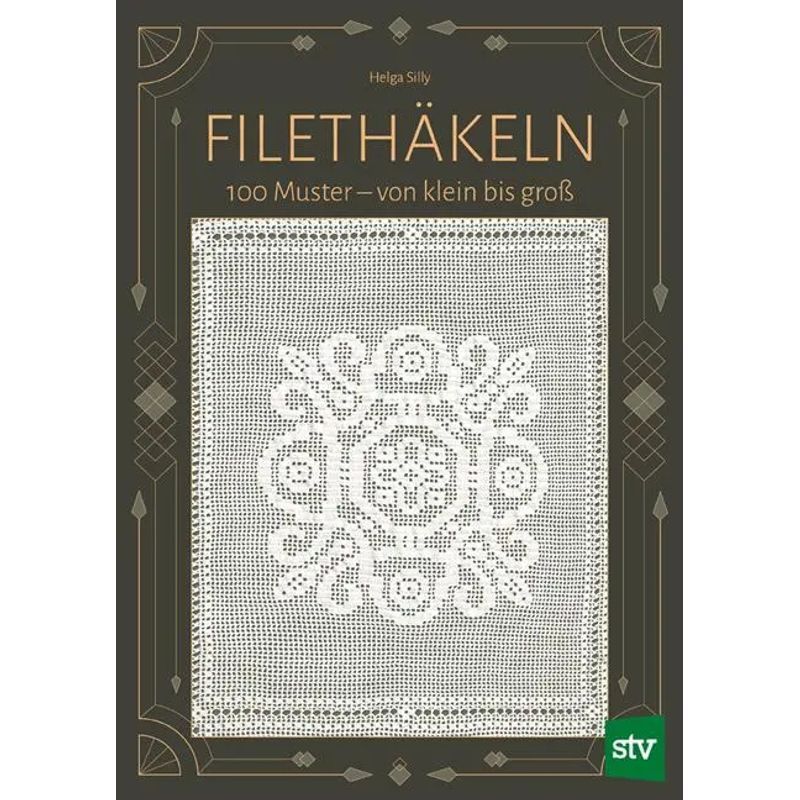 Image of Crochet Lace - Paperback - 100 Patterns From Small To Large - Helga Silly - Spiral Binding - 80 Pages - German - 2024 - Stocker Leopold Verlag - Ean 9783702022464