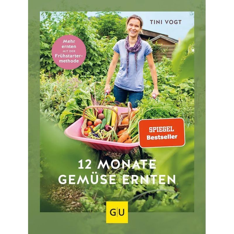 Image of 12 Months Of Harvesting Vegetables - Harvest More With The Early Starter Method - Tini Vogt - Book - Gu Garden Extra - 192 Pages - German - 2022 - Graefe And Unzer Publishing House - Ean 9783833880483