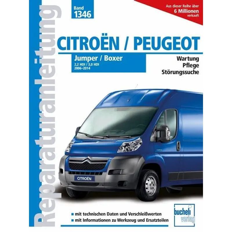 Image of Citroen Jumper/peugeot Boxer - 2.2 Hdi / 3.0 Hdi 2006-2014 - Christoph Pandikow - Paperback - Repair Guides - 212 Pages - German - 2022 - Bucheli Publishing Ag - Ean 9783716823149
