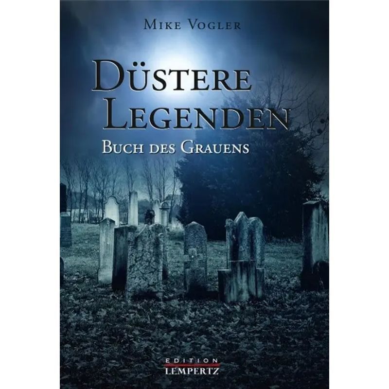 Image of Dark Legends - Paperback - Book Of Horrors - Mike Vogler - 264 Pages - German - 2014 - Lempertz Edition - Ean 9783945152935