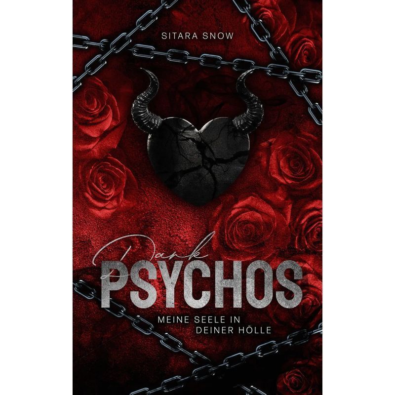 Image of Sitara Snow: Dark Psychos / My Soul In Your Hell / Paperback / German / 2026 / Fakriro Gmbh