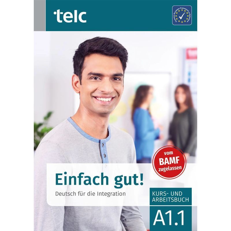 Simply Good German For Integration A1.1 Course And Workbook - Paperback - Milena Angioni (et Al.) - Simply Good - 128 Pages - German - 2022 - Telc Ggmbh - Ean 9783946447801