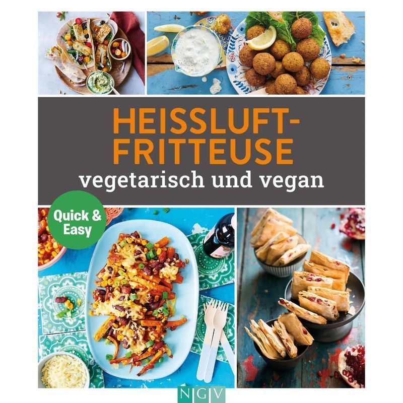 Image of Hot Air Fryer Vegetarian And Vegan - Book - Quick & Easy / Recipes For Every Day - 96 Pages - German - 2025 - Naumann & Göbel Verlagsg. - Ean 9783625198208