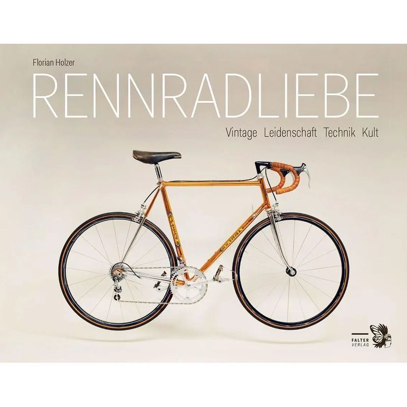 Florian Holzer: Road Bike Love / Vintage. Passion. Technology. Cult. / Book / German / 2025 / Falter Verlag