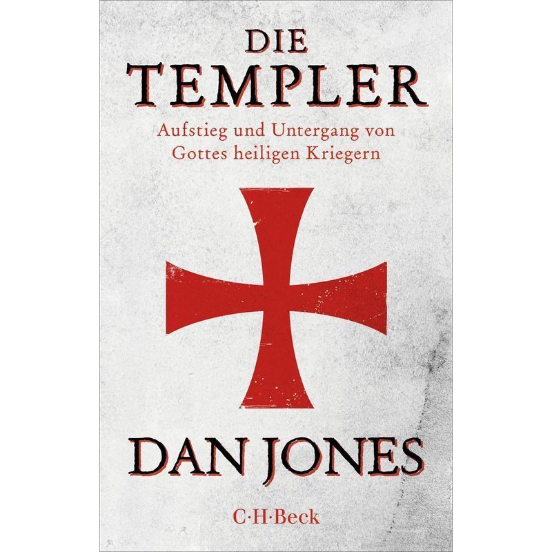 The Templars - Paperback - Rise And Fall Of God's Holy Warriors - Dan Jones - Beck Paperback - 512 Pages - German - 2026 - C.h. Beck - Ean 9783406841743