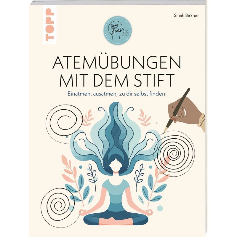 Image of Breathing Exercises With The Pen - Inhale, Exhale, Find Yourself - Sinah Birkner - Paperback - 128 Pages - German - 2026 - Frechverlag Gmbh - Ean 9783735854438