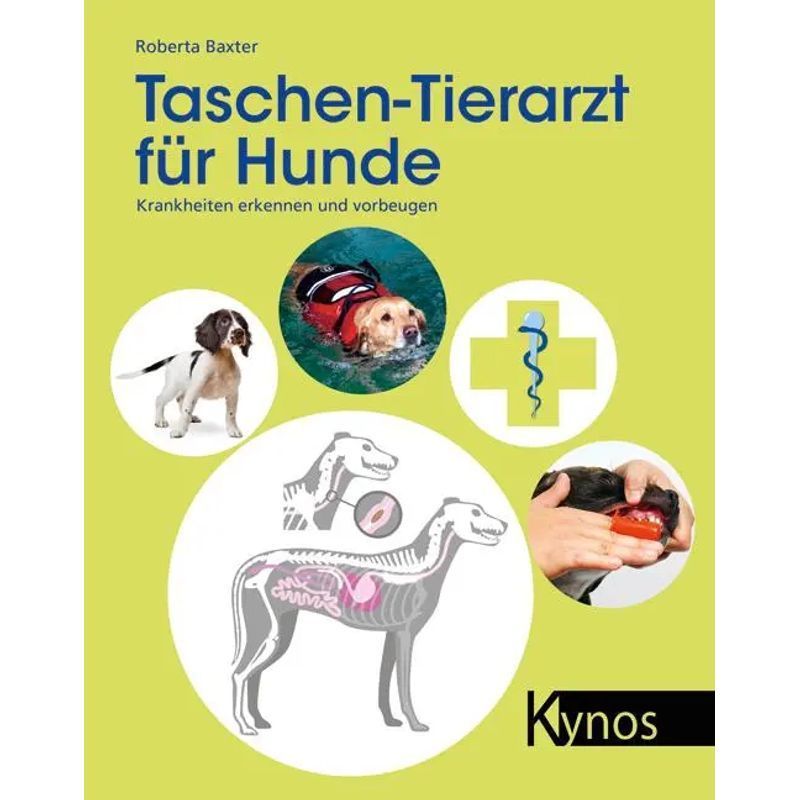 Image of Pocket Veterinarian For Dogs - Paperback - Recognizing And Preventing Diseases - Roberta Baxter - 208 Pages - German - 2014 - Kynos Publishing - Ean 9783954640249