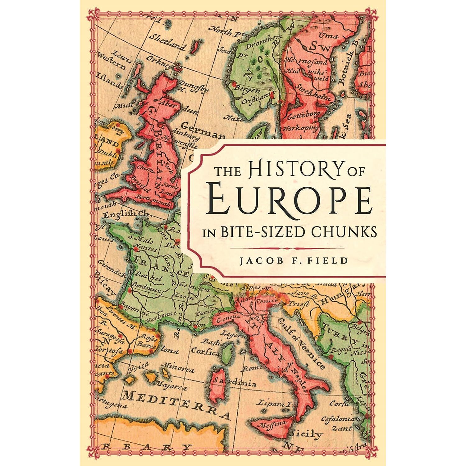 TEMU The History Of Europe In Bite-sized Chunks: 1