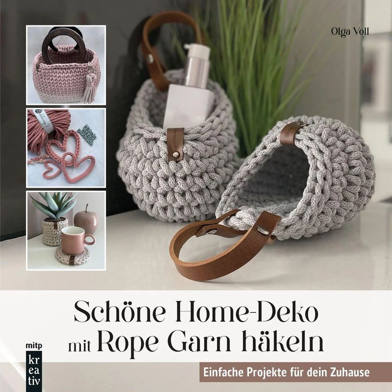 Image of Beautiful Home Decor With Rope Yarn Crochet - Book - Simple Projects For Your Home - Olga Voll - Mitp Creative - 96 Pages - German - 2025 - Mitp Publishing Gmbh - Ean 9783747509067