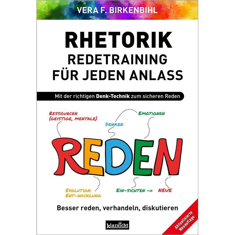 Image of Rhetoric Refresher Training For Every Occasion - Paperback - Speak Better, Negotiate, Discuss - Vera F. Birkenbihl - 192 Pages - German - 2024 - Klarsicht Publishing - Ean 9783985842230