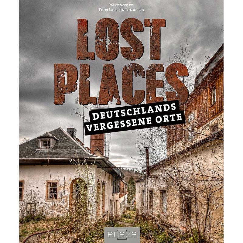 Lost Places: Germany's Forgotten Sites