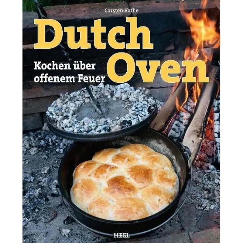 Image of Dutch Oven - Paperback - Cooking Over Open Fire - Carsten Bothe - 176 Pages - German - 2011 - Heel Verlag Gmbh - Ean 9783868523614