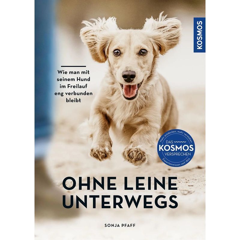 Image of Without A Leash On The Go - Paperback - How To Stay Closely Connected With Your Dog Off-leash - Sonja Pfaff - 160 Pages - German - 2025 - Franckh Kosmos - Ean 9783440169186
