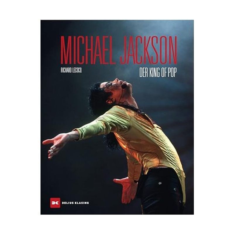 Michael Jackson: The King Of Pop