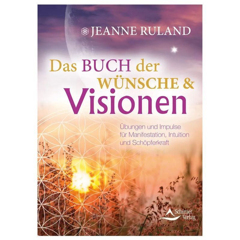 Image of The Book Of Wishes & Visions - Book - Exercises And Impulses For Manifestation, Intuition, And Creative Power - Jeanne Ruland - 160 Pages - German - 2020 - Schirner Publishing - Ean 9783843414104