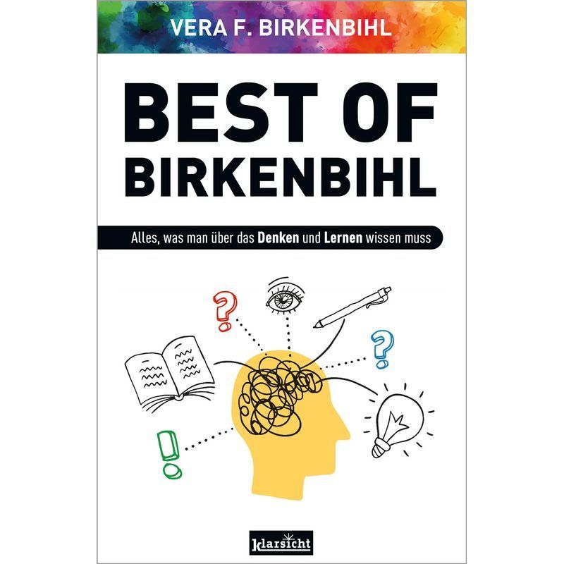Image of Best Of Birkenbihl - Everything You Need To Know About Thinking And Learning - Vera F. Birkenbihl - Paperback - 320 Pages - German - 2024 - Klarsicht Verlag - Ean 9783985842452