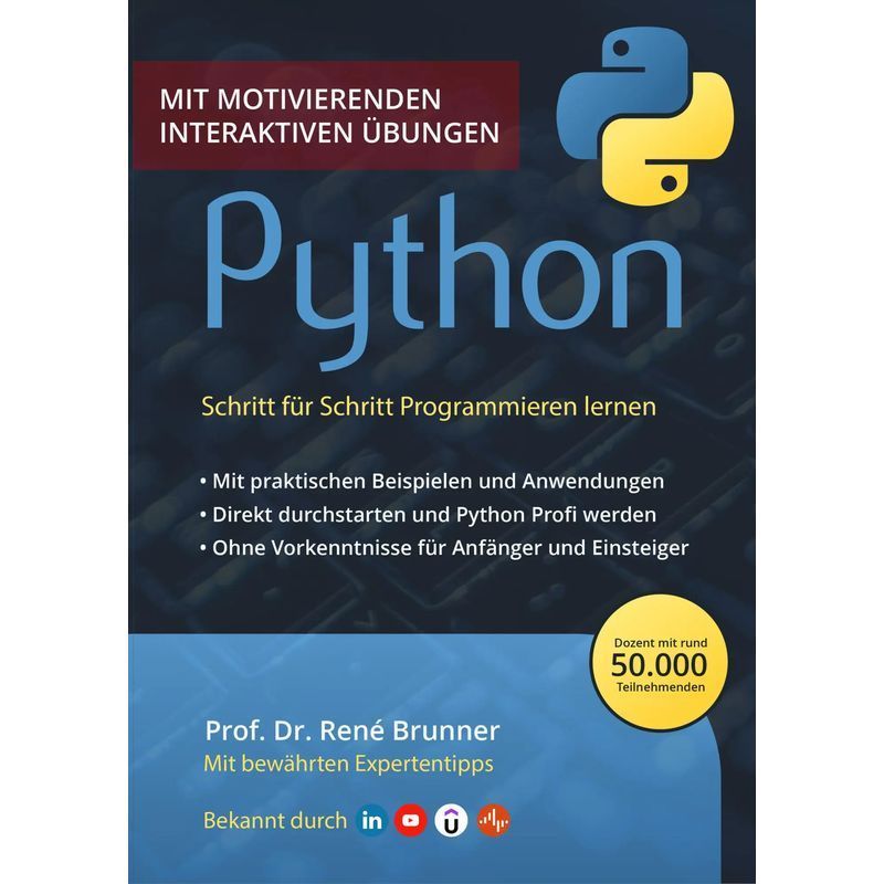 Python - Pocket Book - Learn Programming Step By Step - René Brunner - 292 Pages - German - 2023 - Litego Publishing - Ean 9783903483033