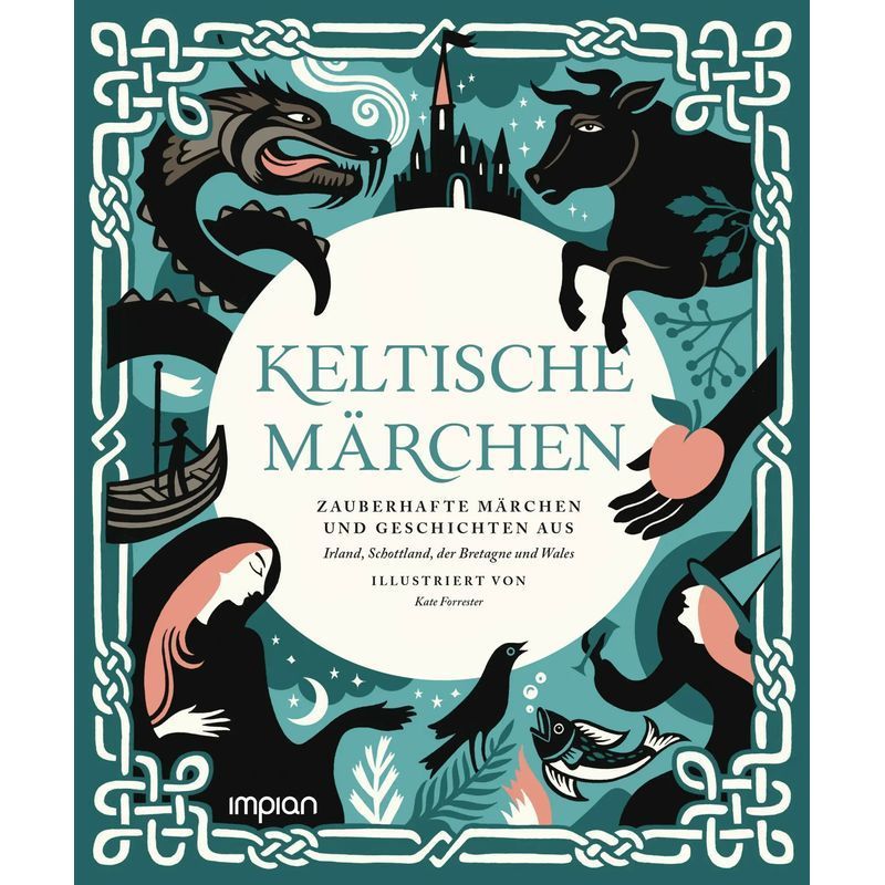 Image of Celtic Fairy Tales - Enchanting Tales And Stories From Ireland, Scotland, Brittany, And Wales - Chronicle Books - Book - 176 Pp. - German - 2022 - Impian Gmbh - Ean 9783962691424