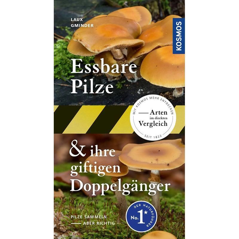 Image of Edible Mushrooms And Their Poisonous Lookalikes - Paperback - Mushroom Collecting But Correct - Hans E. Laux (et Al.) - 192 Pages - German - 2022 - Franckh Kosmos - Ean 9783440170380