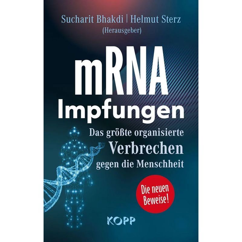 Image of Mrna Vaccines - Book - The Greatest Organized Crime Against Humanity - Hans Christophers (et Al.) - 137 Pages - German - 2026 - Kopp Verlag - Ean 9783989921627