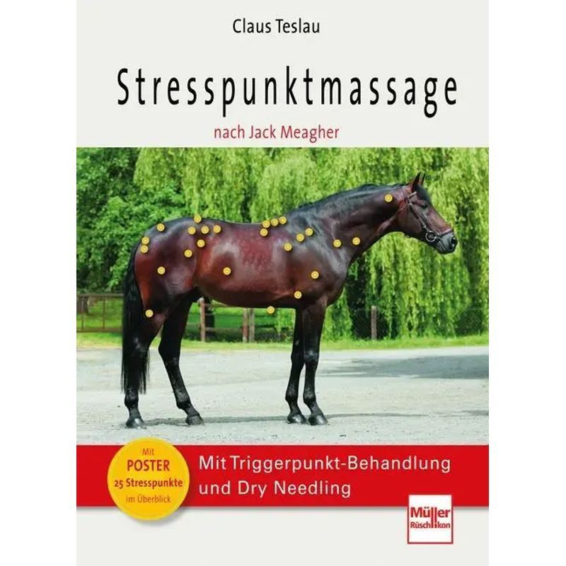 Image of Stress Point Massage By Jack Meagher - Paperback - With Trigger Point Therapy And Dry Needling - Claus Teslau - 144 Pages - German - 2014 - Müller Rüschlikon - Ean 9783275019687
