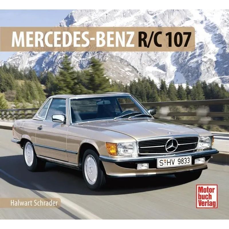 Image of Mercedes Sl R 107 - Book - 1971 1989 - Halwart Schrader - Schrader Type Chronicle - 96 Pages - German - 2024 - Motorbuch Verlag - Ean 9783613034372
