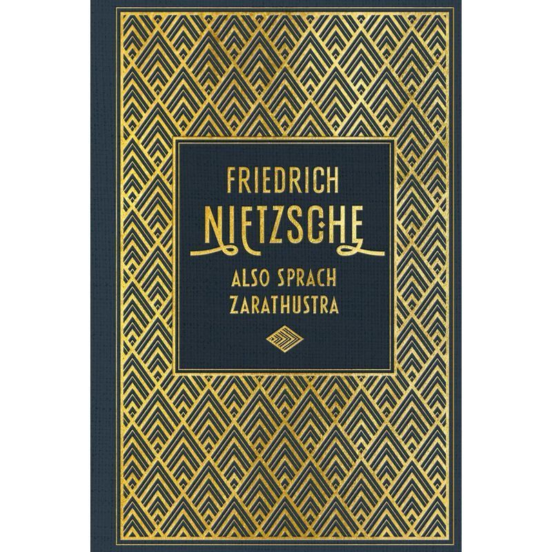 Image of Thus Spoke Zarathustra - Book - Linen With Golden Embossing - Friedrich Nietzsche - 325 Pages - German - 2019 - Nikol Publishing House Gmbh - Ean 9783868204865