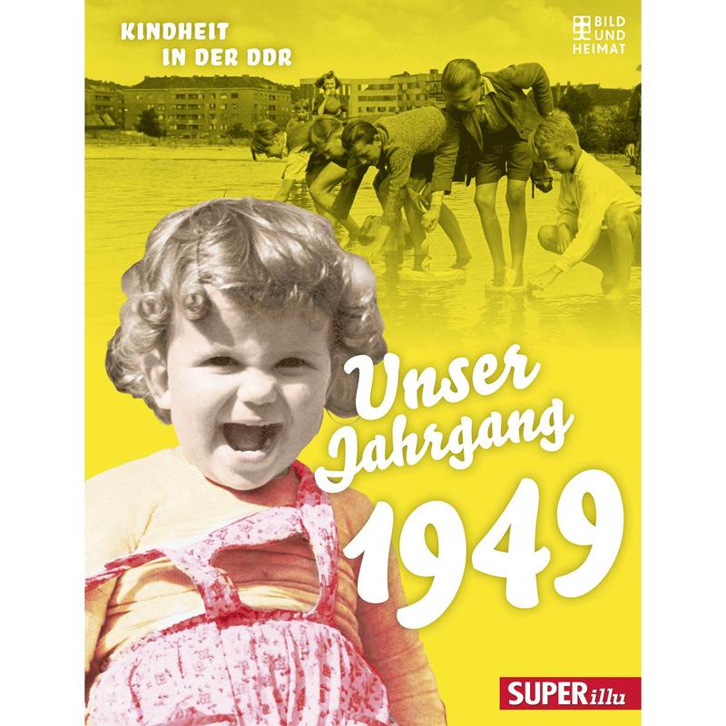 Image of Our Year Of 1949: Childhood In The Gdr