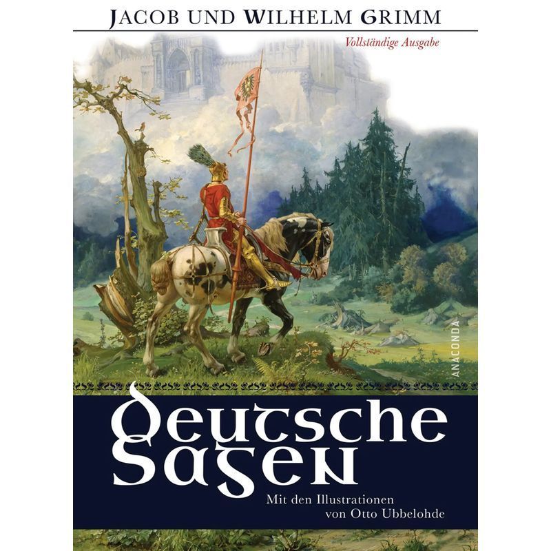 Image of German Legends Complete Edition - Book - With Illustrations By Otto Ubbelohde - Jacob Grimm (et Al.) - 653 Pages - German - 2014 - Anaconda Publishing - Ean 9783730601013