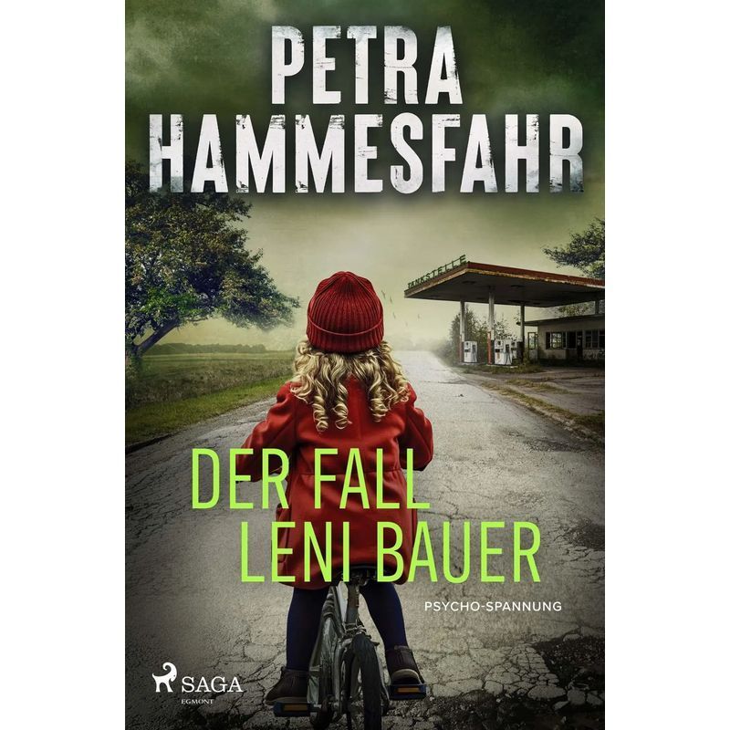 Image of The Case Of Leni Bauer - Paperback - Dark And Twisty Crime Novel, The New Novel By The Popular Bestselling Author - Petra Hammesfahr - 464 Pages - German - 2025 - Saga Egmont Books - Ean 9783987500824