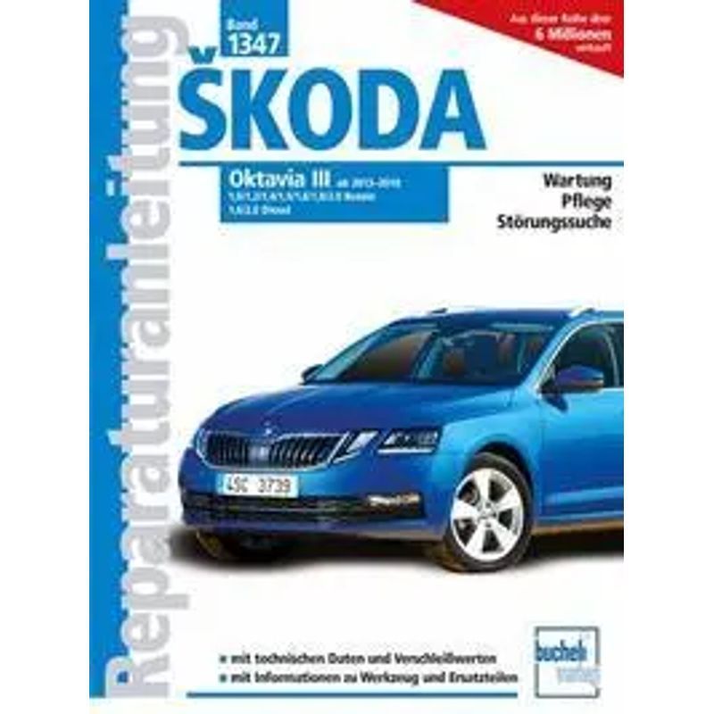 Image of Skoda Octavia Iii Combi From 2013 - Paperback - 1.0/1.2/1.4/1.5/1.6/1.8/2.0 Petrol 1.6/2.0 - Christoph Pandikow - Repair Guides - 212 Pages - German - 2022 - Bucheli Publishing Ag - Ean 9783716823156