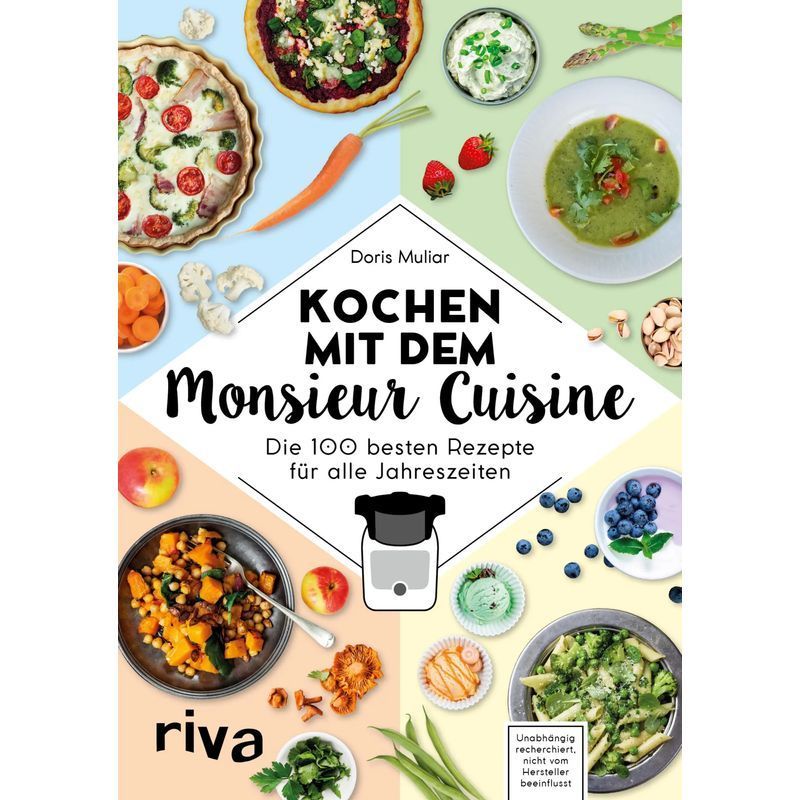 Image of Cooking With Monsieur Cuisine - Paperback - The 100 Best Recipes For All Seasons - Doris Muliar - 192 Pages - German - 2018 - Riva Publishing - Ean 9783742307880