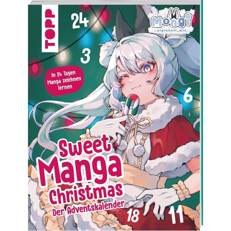 Sweet Manga Christmas: The Advent Calendar - Learn To Draw Manga In 24 Days - Mongi - Paperback - 112 Pages - German - 2024 - Frechverlag Gmbh - Ean 9783735881236
