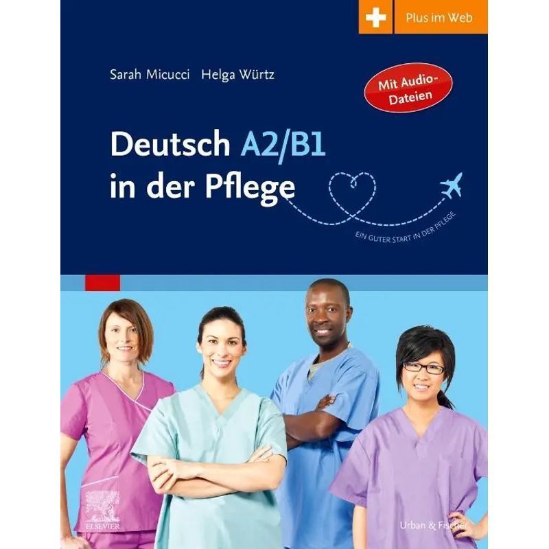 Image of German A2/b1 In Nursing - Helga Würtz - Paperback - X - German - 2021 - Urban & Fischer/elsevier - Ean 9783437253027