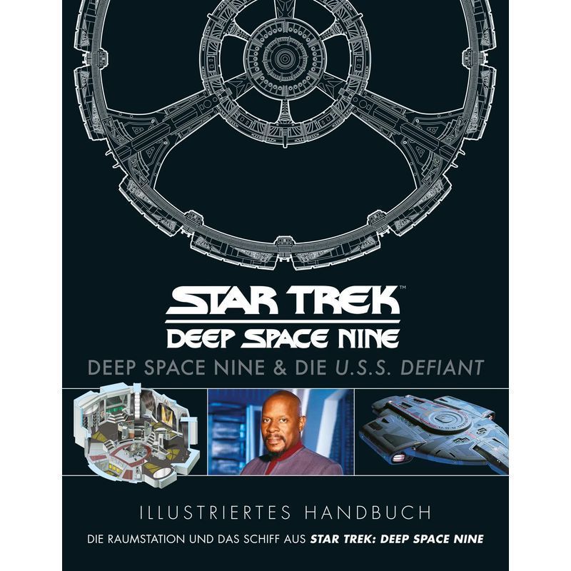 Image of Illustrated Handbook: Deep Space 9 & The U.s.s. Defiant / The Space Station And The Ship From Star Trek: Deep Space 9 - Book - Various - 201 Pages - German - 2025 - Cross Cult - Ean 9783966589130