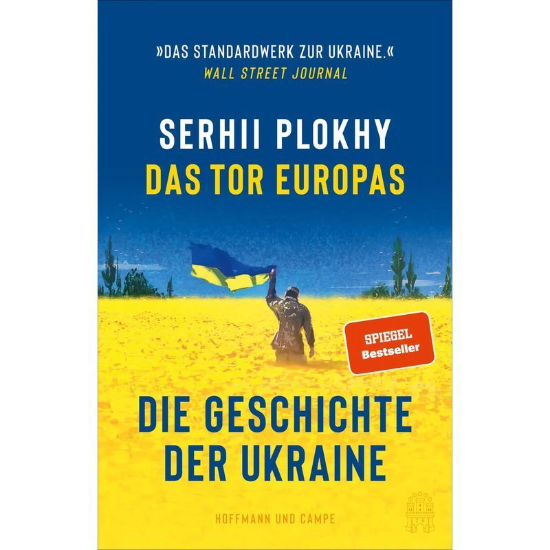 Image of The Gateway To Europe - Book - The History Of Ukraine - Serhii Plokhy - 560 Pages - German - 2022 - Hoffmann Und Campe Verlag - Ean 9783455015263