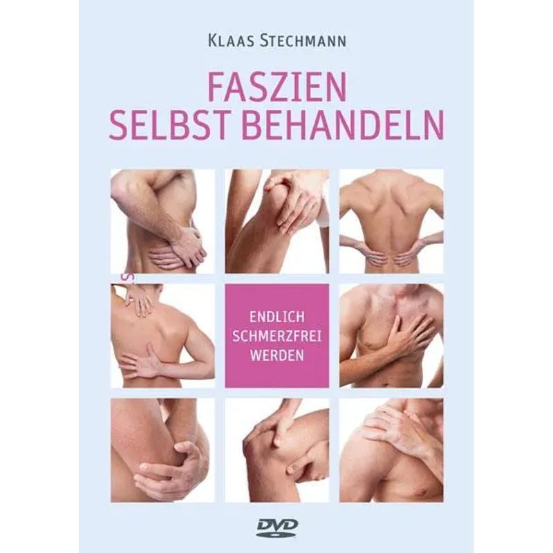 Image of Fascia Self-treatment - Paperback - Finally Become Pain-free - Klaas Stechmann - Softcover With Dvd - 200 Pages - German - 2015 - Kvm The Medical Publishing House - Ean 9783868672732