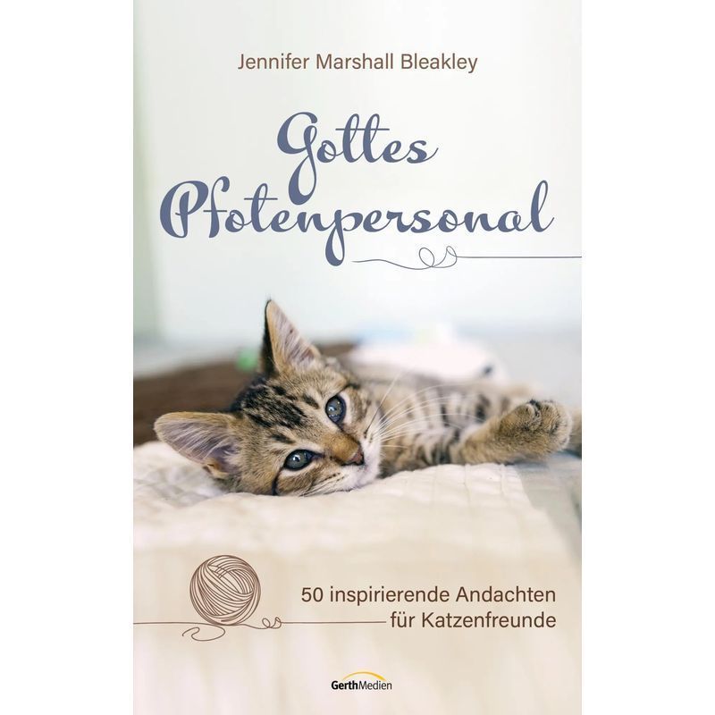 Image of God's Paw Personnel - 50 Inspiring Devotions For Cat Lovers - Jennifer Bleakley - Book - 240 Pages - German - 2025 - Gerth Medien Gmbh - Ean 9783986950309
