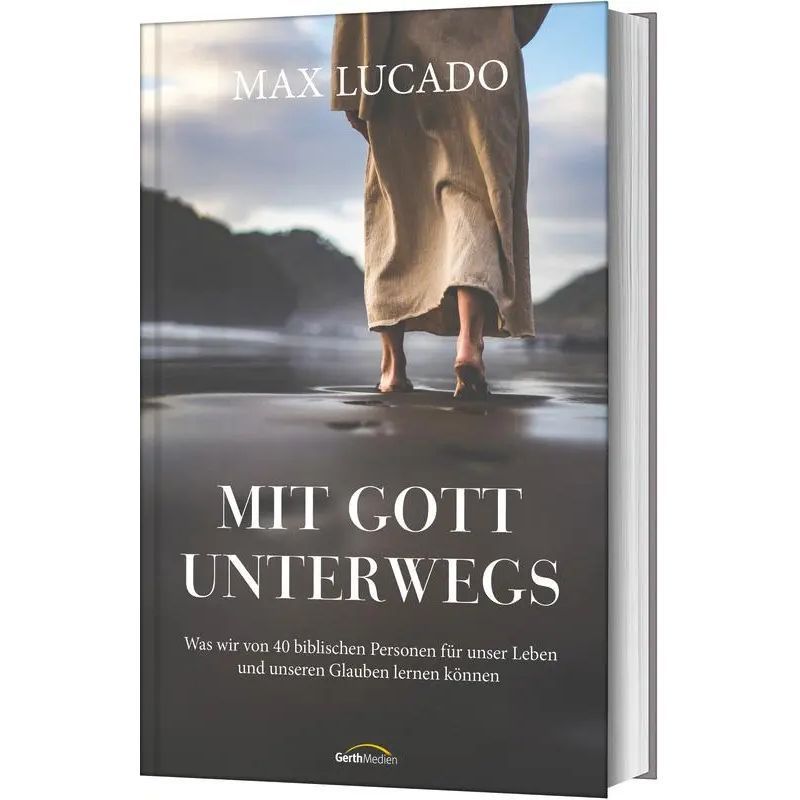Image of On The Road With God - Book - What We Can Learn From 40 Biblical Figures For Our Lives And Faith - Max Lucado - 288 Pages - German - 2026 - Gerth Medien Gmbh - Ean 9783986950385