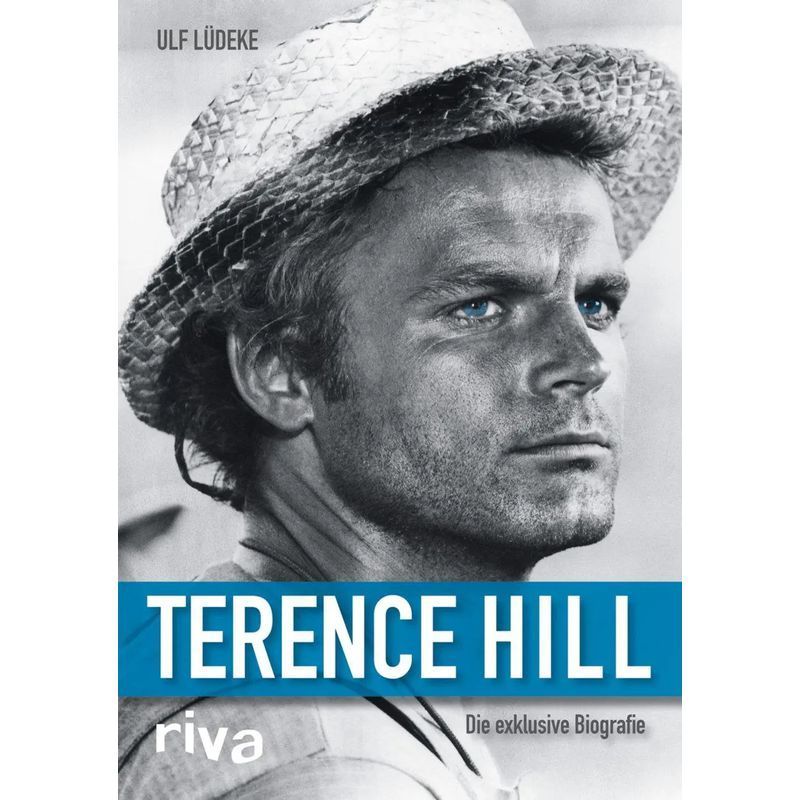 Image of Terence Hill / The Exclusive Biography / Ulf Lüdeke / Riva Verlag / Book / German / 2012