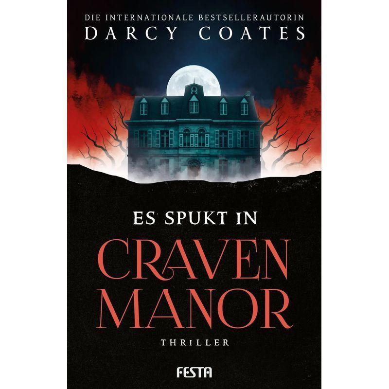 Image of Haunted At Craven Manor - Paperback - Thriller - Darcy Coates - 310 Pages - German - 2024 - Festa Verlag - Ean 9783986761486