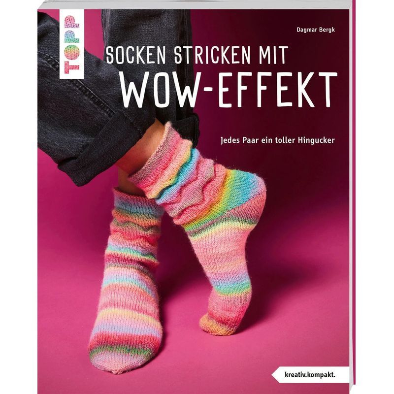 Knit Socks With Wow Effect (creative.compact.) - Paperback - Every Pair A Stunning Eye-catcher - Dagmar Bergk - Creative.compact - 48 Pages - German - 2025 - Frechverlag Gmbh - Ean 9783735871817