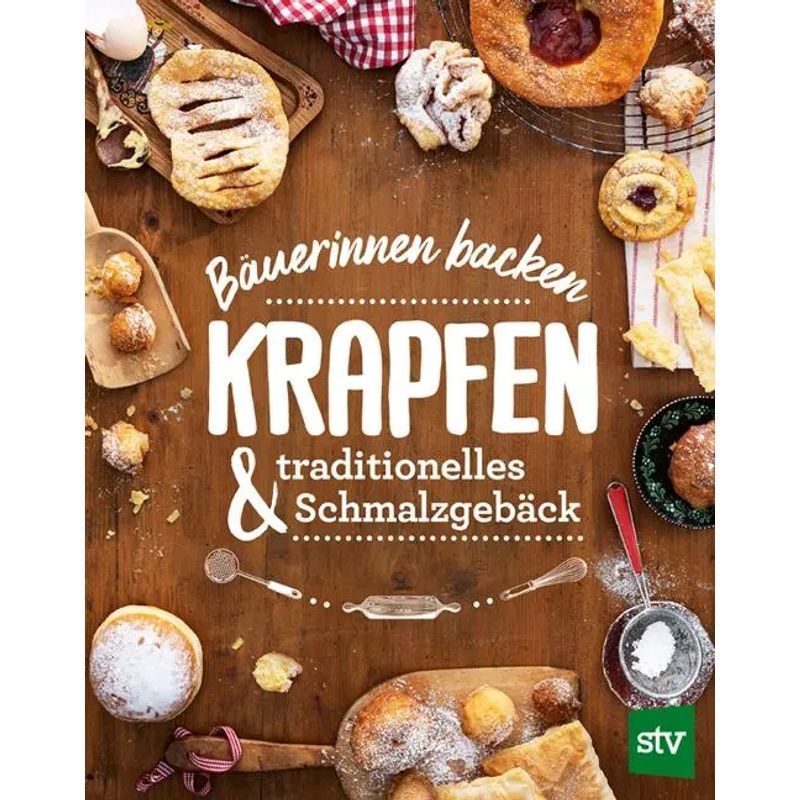 Image of Farmers' Wives Bake Doughnuts & Traditional Lard Pastries - Book - 144 Pages - German - 2021 - Stocker Leopold Verlag - Ean 9783702019433
