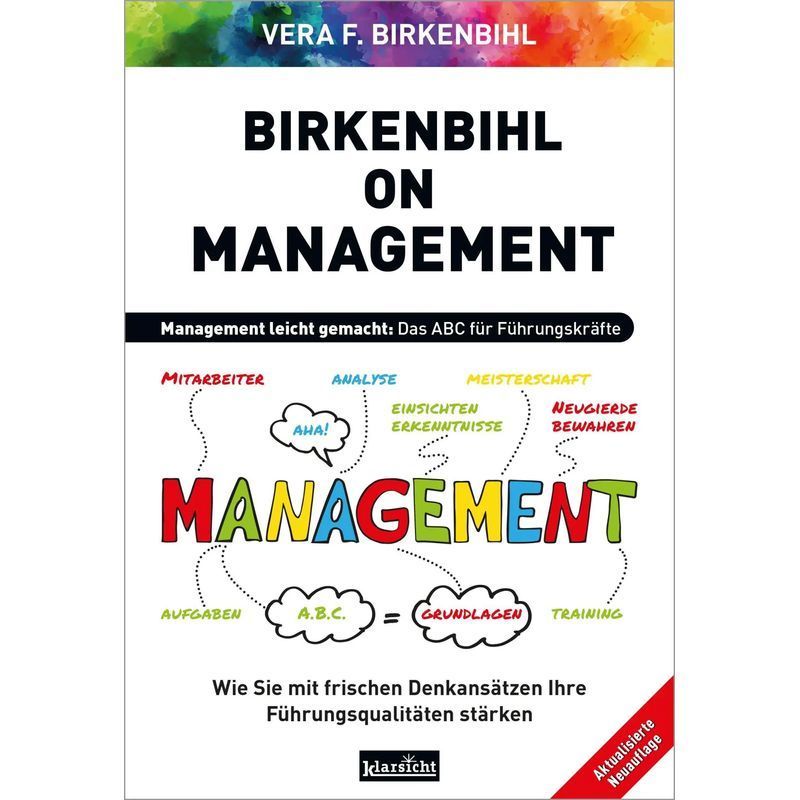 Birkenbihl On Management - Paperback - Management Made Easy: The Abc For Executives - Vera F. Birkenbihl - 344 Pages - German - 2026 - Klarsicht Verlag - Ean 9783985842568