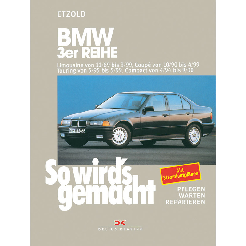 Image of 3 Series Sedan From 11/89 To 3/99, Coupe From 10/90 To 4/99, Touring From 5/95 To 5/99, Compact From 4/94 To 9/00 - Rüdiger Etzold - Softcover - Ean 9783768807333