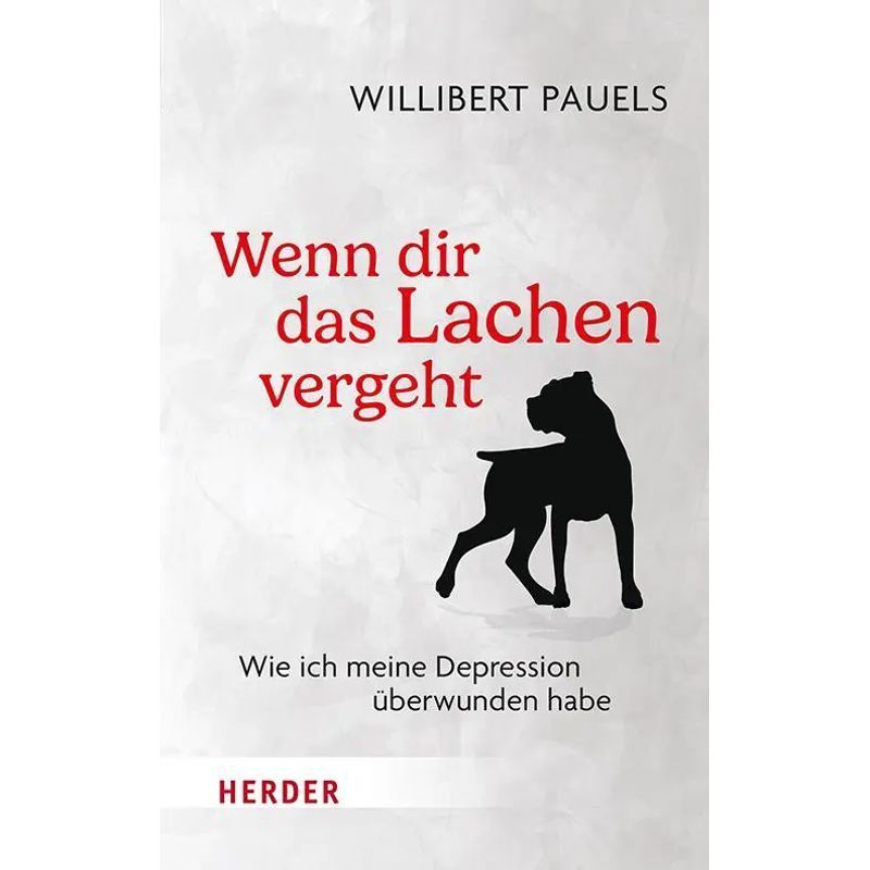 Image of When You Lose Your Laughter - How I Overcame My Depression - Willibert Pauels - Paperback - 256 Pages - German - 2024 - Herder Verlag Gmbh - Ean 9783451034480