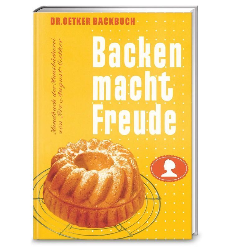 Baking Brings Joy Reprint 1952 - Paperback - Dr. Oetker - 168 Pages - German - 2016 - Dr. Oetker Publishing - Ean 9783767017351