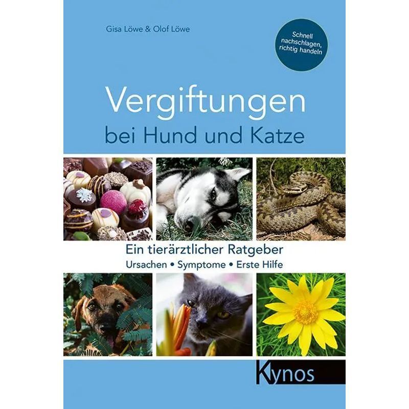 Image of Poisoning In Dogs And Cats - Book - A Veterinary Guide - Gisa Löwe (et Al.) - 208 Pages - German - 2021 - Kynos Publishing - Ean 9783954642694