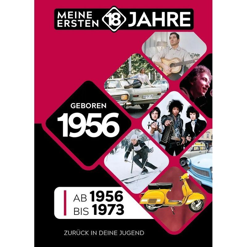 Image of Born In 1956 - Book - From 1956 To 1973 - Tdm Publishing - 182 Pages - German - 2025 - Geocenter Touristik - Ean 9789493424203
