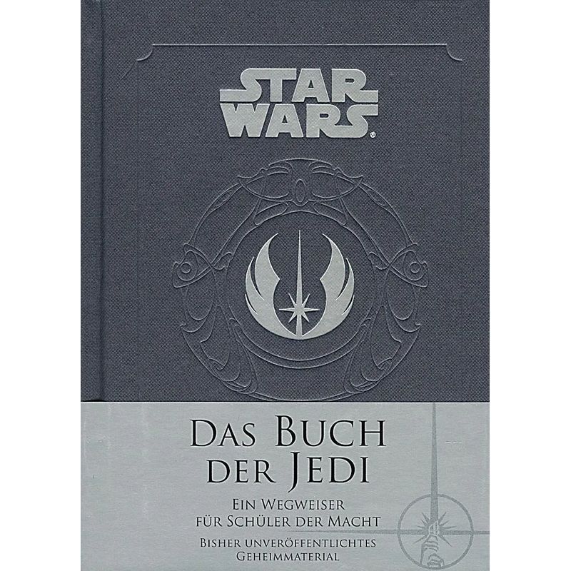 Star Wars: The Book Of The Jedi - Book - A Guide For Students Of Power - Daniel Wallace - 160 Pages - German - 2018 - Panini Publishing Gmbh - Ean 9783833235726